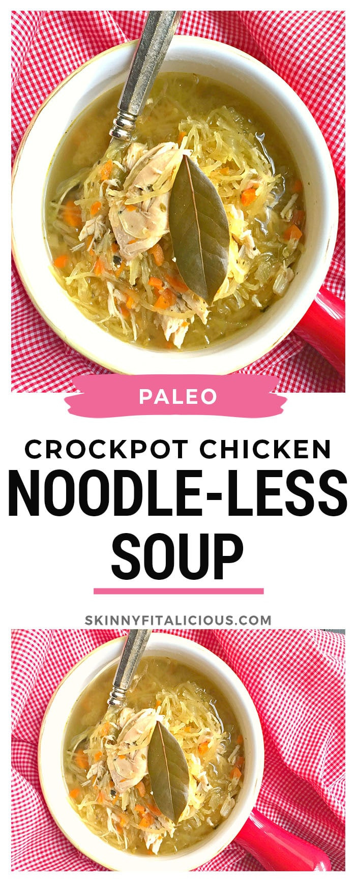 Low Calorie Chicken Soup
 Chicken Noodle less Soup Paleo GF Low Cal Skinny