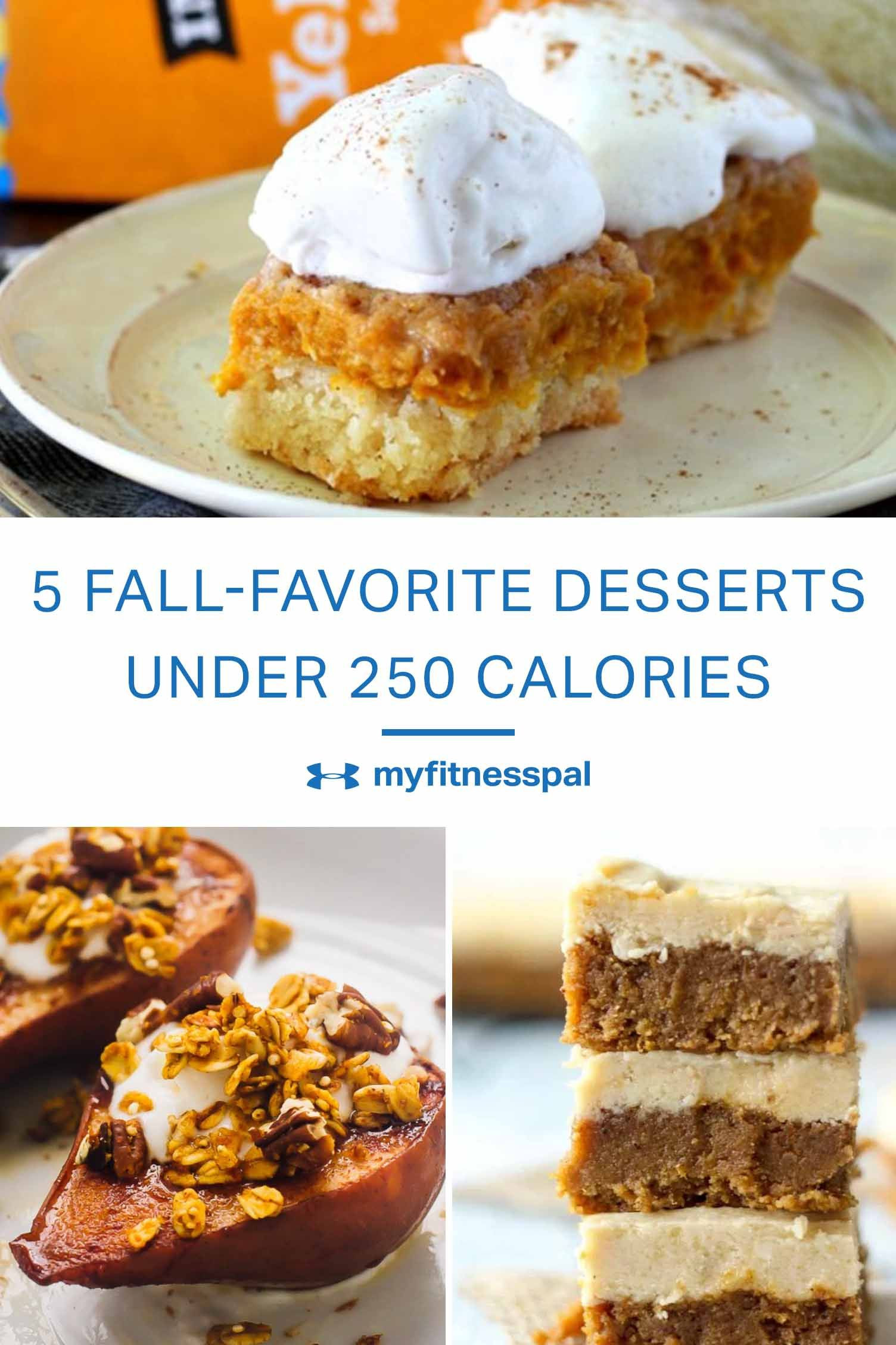Low Calorie Desserts Under 50 Calories
 5 Fall Favorite Desserts Under 250 Calories