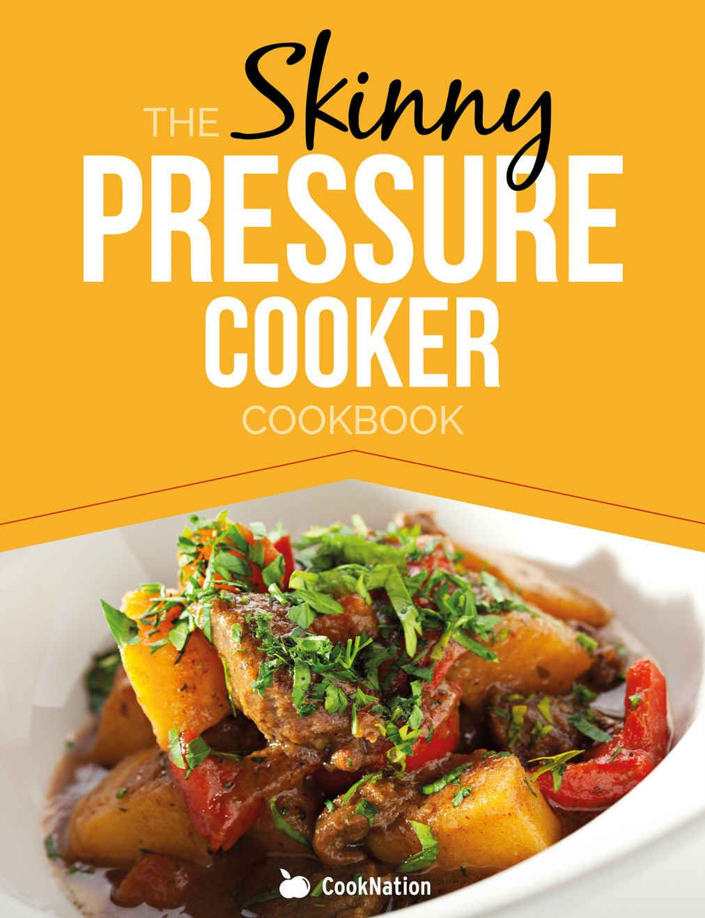 Low Calorie Pressure Cooker Recipes
 The Skinny Pressure Cooker Cookbook Low Calorie Healthy