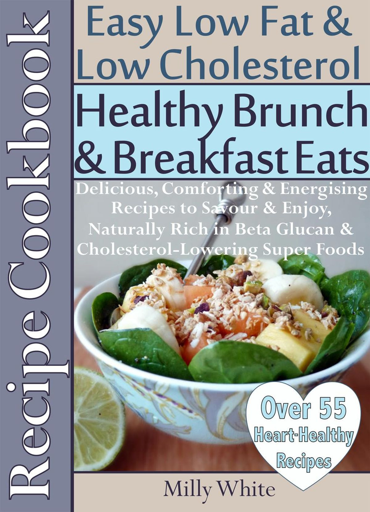 Low Fat Low Cholesterol Recipes
 Healthy Brunch & Breakfast Eats Low Fat & Low Cholesterol