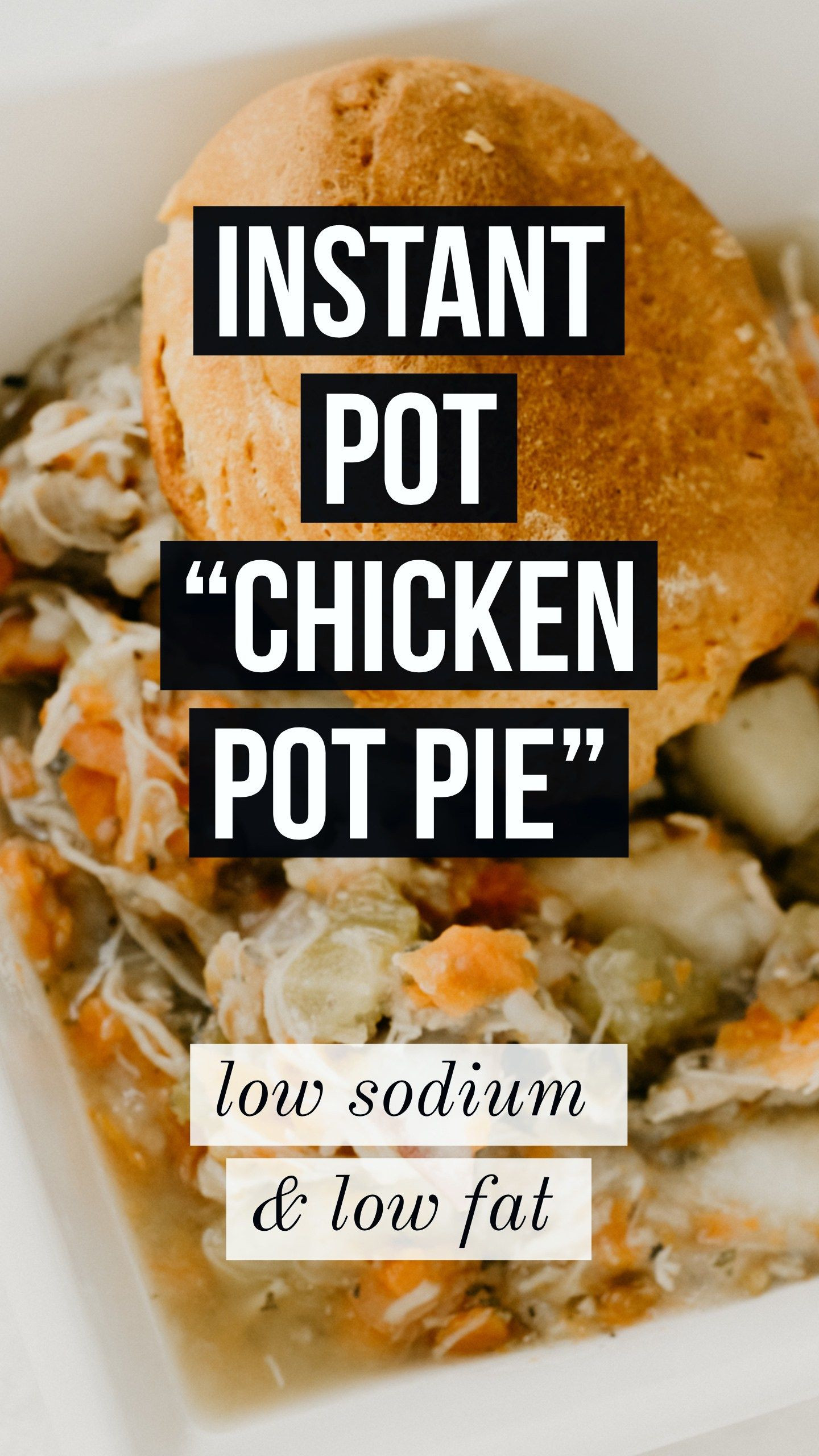 Low Fat Low Sodium Chicken Recipes
 Pin on INSTANT POT RECIPES