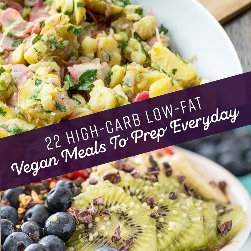 Low Fat Vegan Recipes
 22 High Carb Low Fat Vegan Meals To Prep Everyday