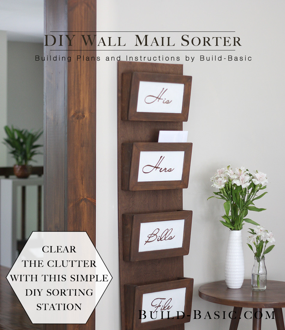 Mail Organizer DIY
 Build a DIY Wall Mail Sorter ‹ Build Basic