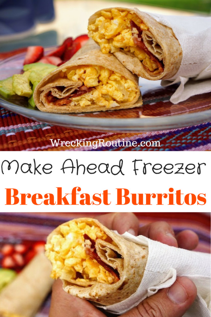 Make Ahead Freezer Breakfast Burritos
 Make Ahead Freezer Breakfast Burritos Wrecking Routine