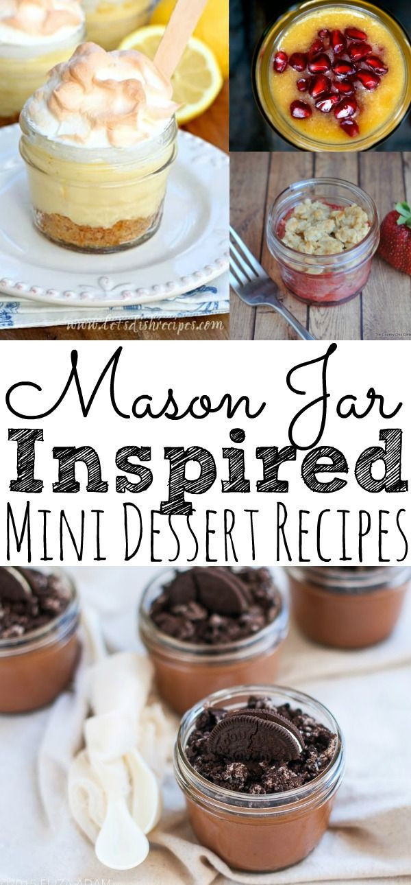 Make Ahead Mason Jar Desserts
 Delicious Mason Jar Dessert Recipes