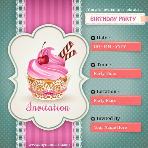 Make Birthday Cards Online Free
 Create Birthday Party Invitations Card line Free