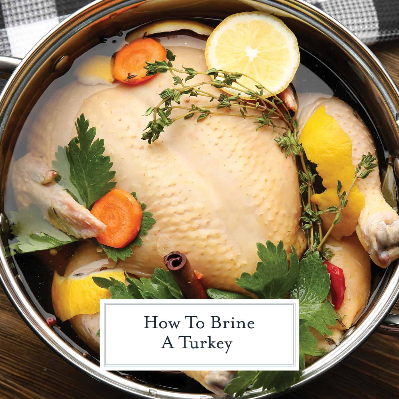 Making Brine For Turkey
 How to Brine a Turkey VIDEO The Best Thanksgiving
