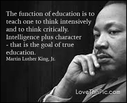 Martin Luther King Education Quote
 The function of education quotes quote martin luther king