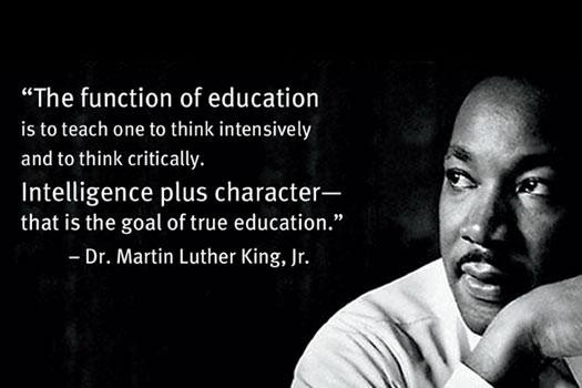 Martin Luther King Education Quote
 Why Don’t We All Celebrate MLK Jr Day