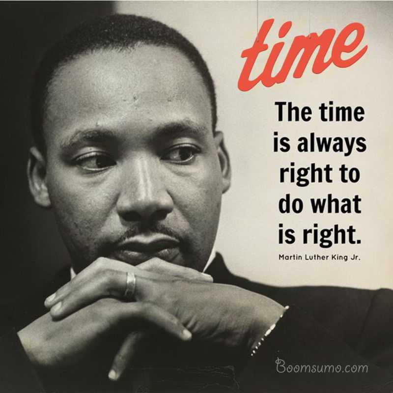 Martin Luther King Inspirational Quotes
 Martin Luther King Jr quotes What is Always Right The