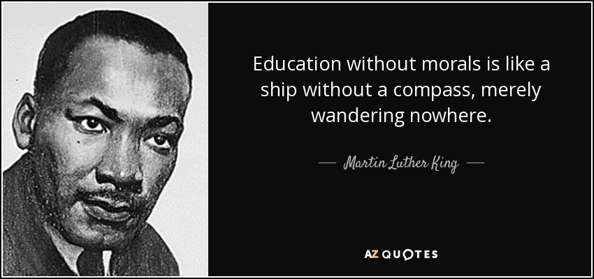 Martin Luther King Jr Quotes Education
 Martin Luther King Jr quote Education without morals is