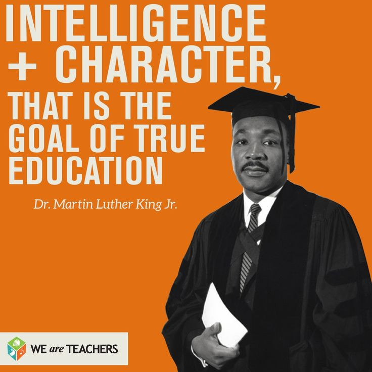 Martin Luther King Jr Quotes Education
 Intelligence Character Martin Luther King Jr quote