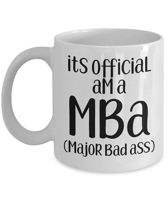 Mba Graduation Gift Ideas
 MBA graduation ts funny coffee mug tea cup mba