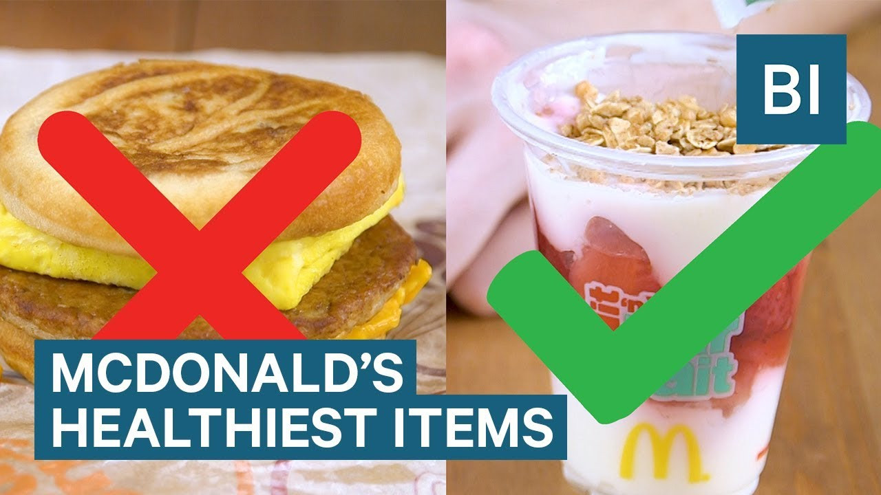 Mcdonalds Healthy Breakfast Menu
 The Healthiest Things You Can Get At McDonald s