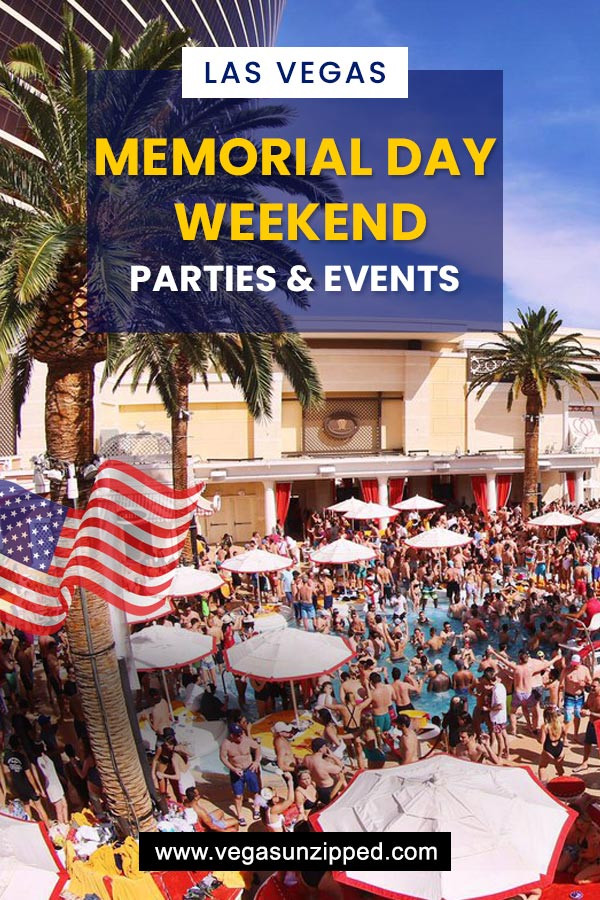 Memorial Day Weekend Party
 Memorial Day Weekend Las Vegas [2020] Pool Parties Events
