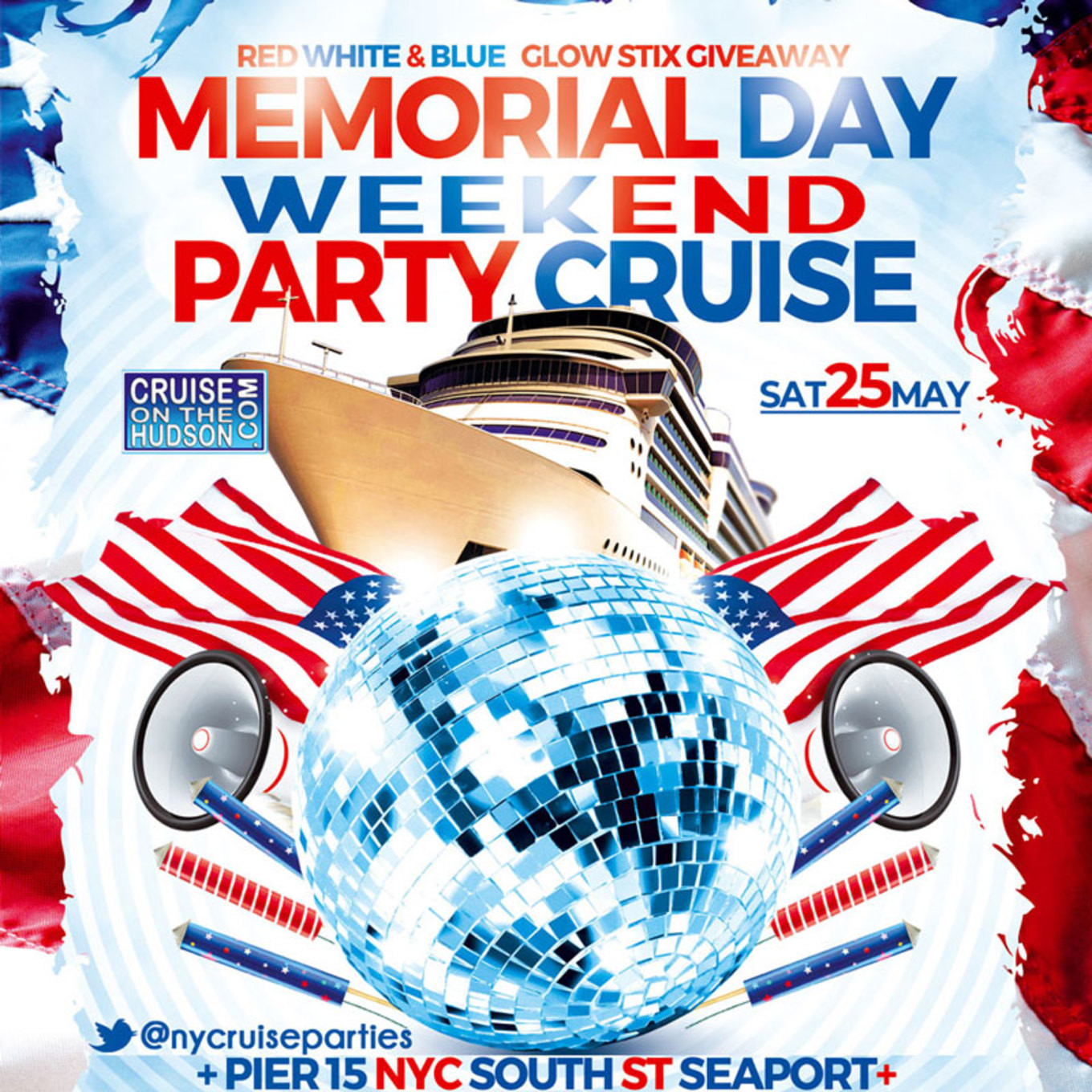 Memorial Day Weekend Party
 The NYC Memorial Day Weekend Party Cruise NYC Tickets