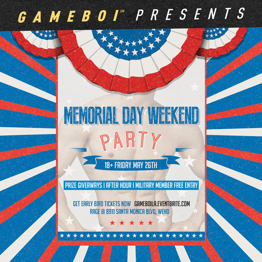 Memorial Day Weekend Party
 GAMEBOI LA Memorial Day Weekend Party After Hours