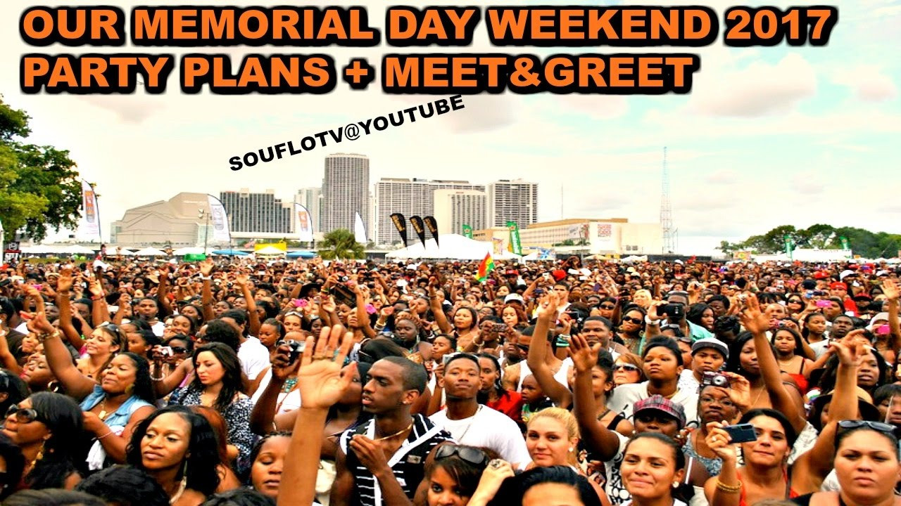 Memorial Day Weekend Party
 Memorial Day Weekend Miami Party Plans 2017 Meet&Greet