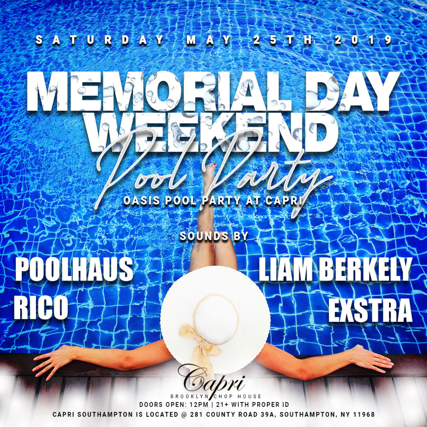 Memorial Day Weekend Party
 Memorial Day Weekend Pool Party at Capri Southampton 5 25