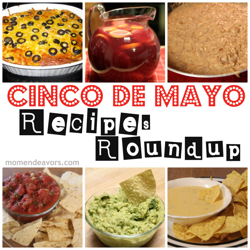 Mexican Recipes For Cinco De Mayo
 Cinco de Mayo Recipe Roundup