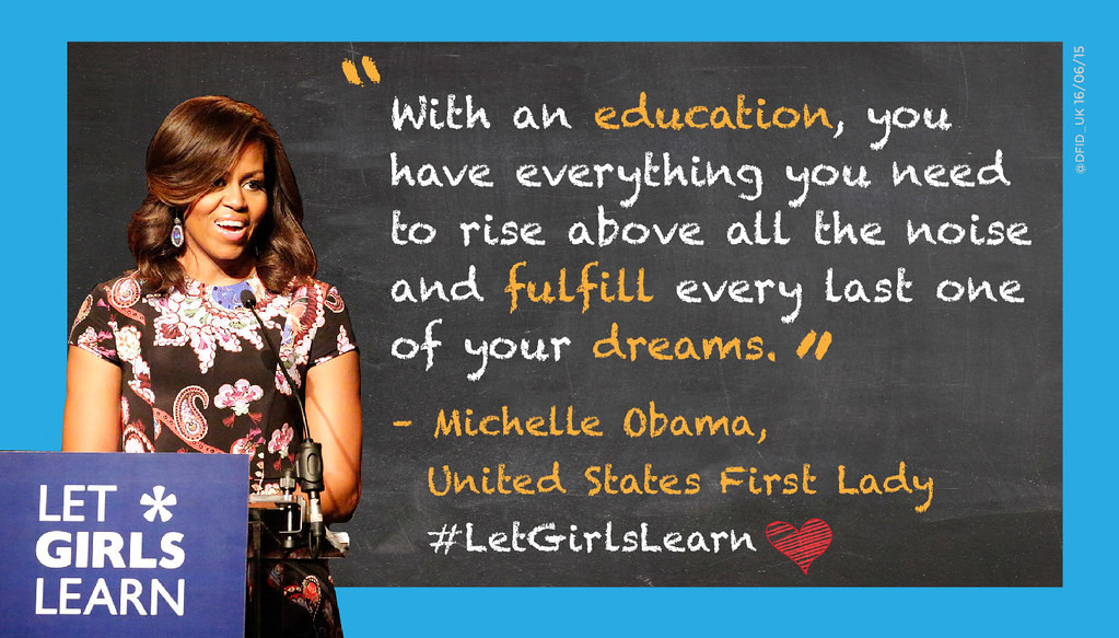 Michelle Obama Education Quotes
 Michelle Obama FLOTUS Quote LetGirlsLearn
