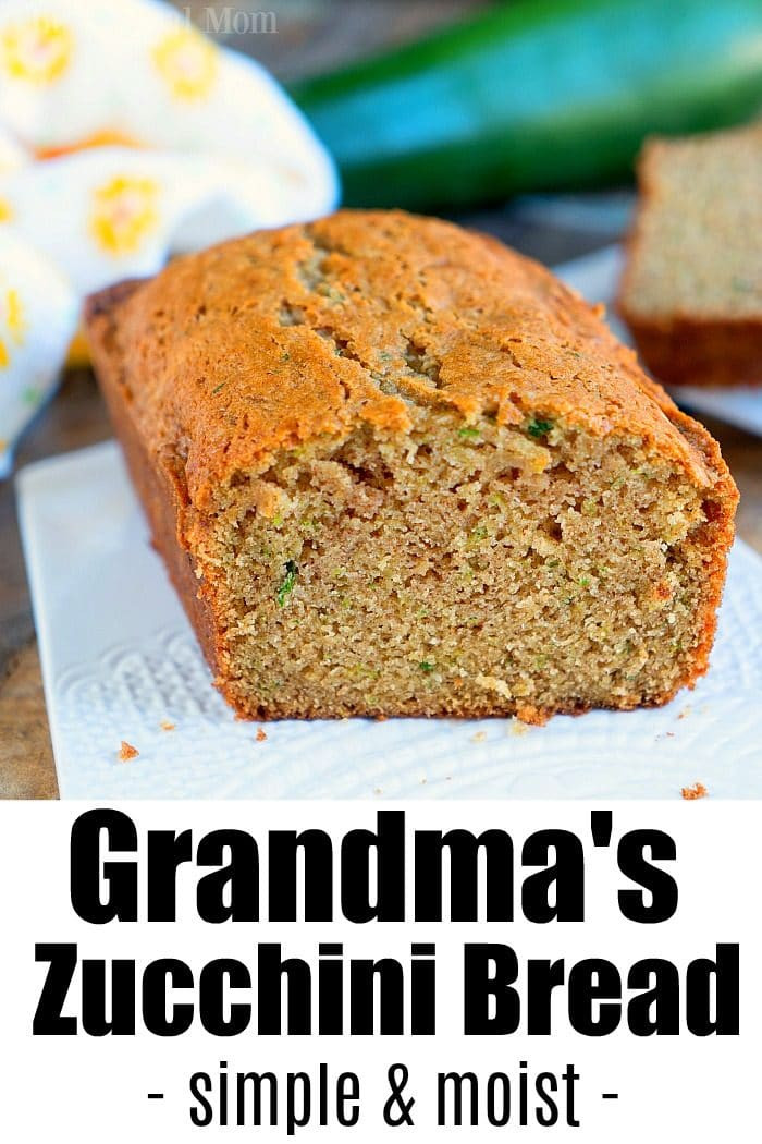 Moist Zucchini Bread
 Grandma s Moist Zucchini Bread Recipe · The Typical Mom