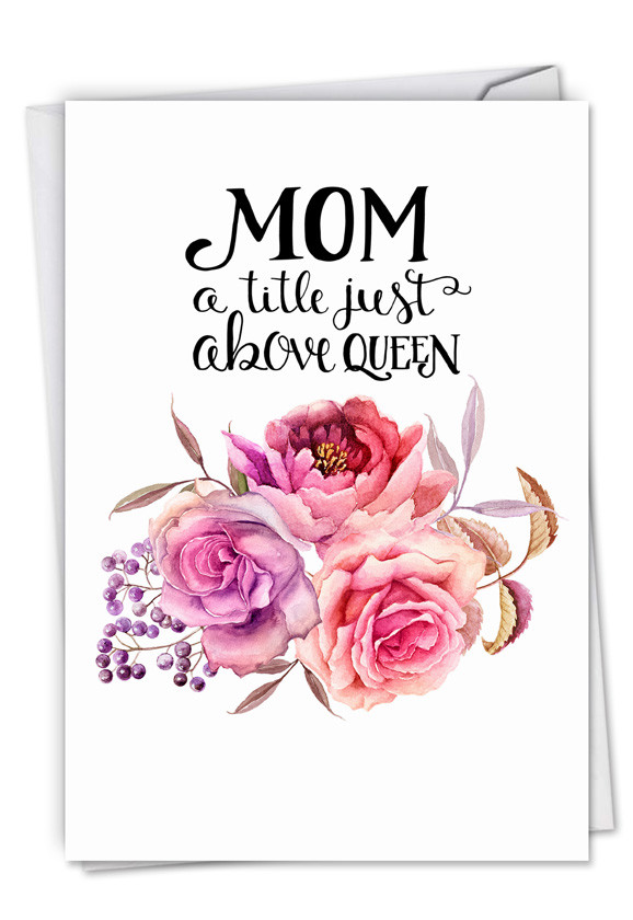 Mom Birthday Card
 Mom Title Queen Stylish Birthday Mother Card