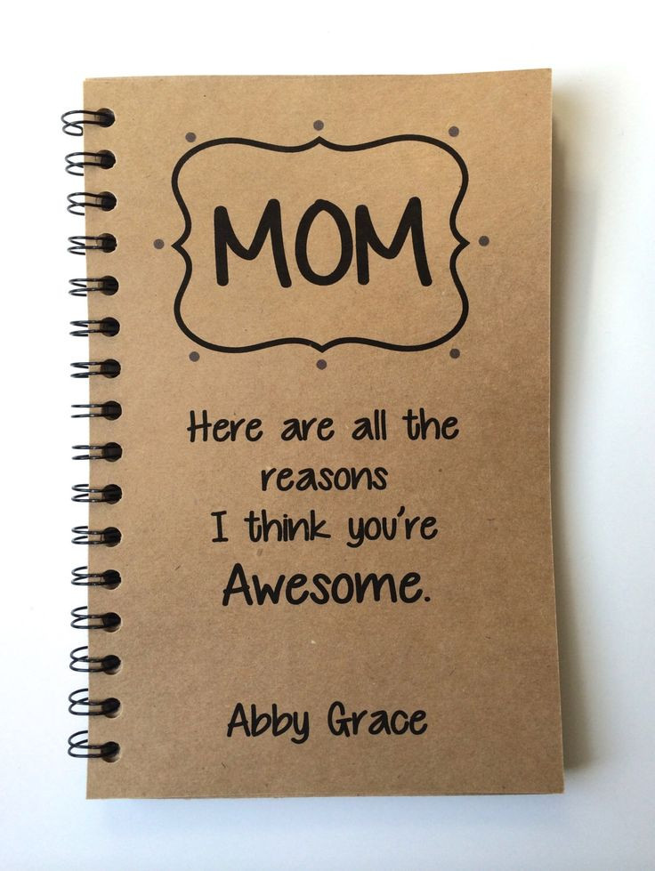Mom Birthday Gift Ideas From Son
 Birthday Gift to Mom Mothers Day Gift Notebook Gift