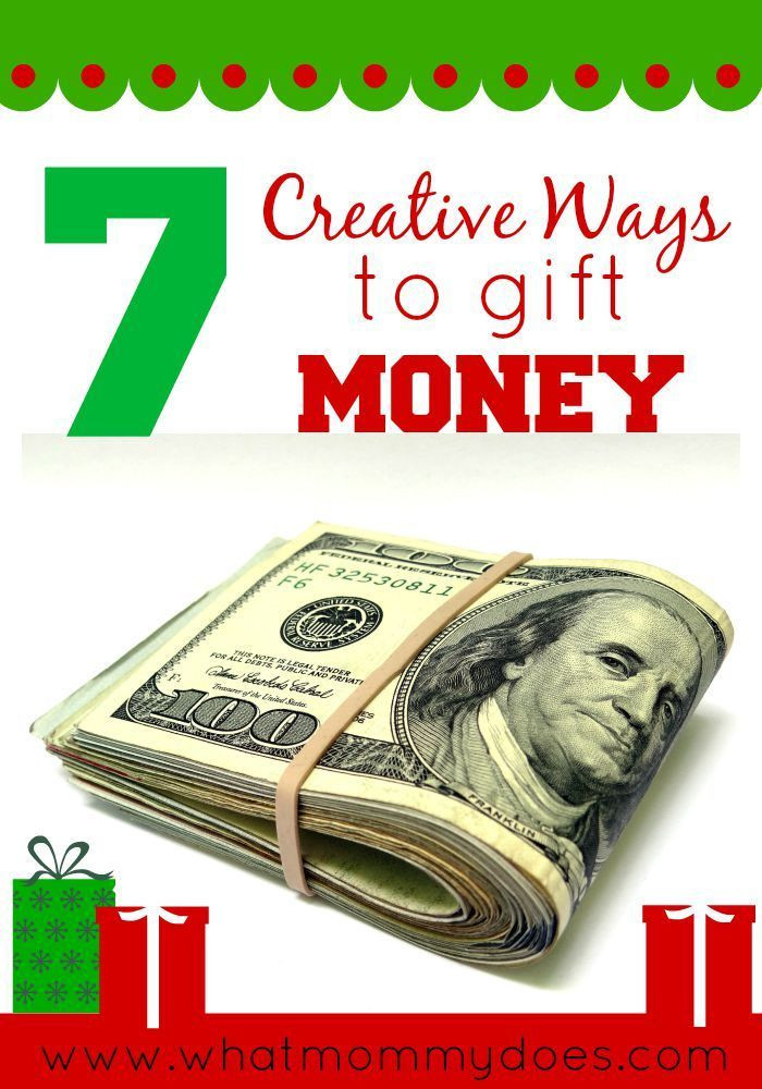 Money Gift Ideas For Birthdays
 7 Creative Money Gift Ideas