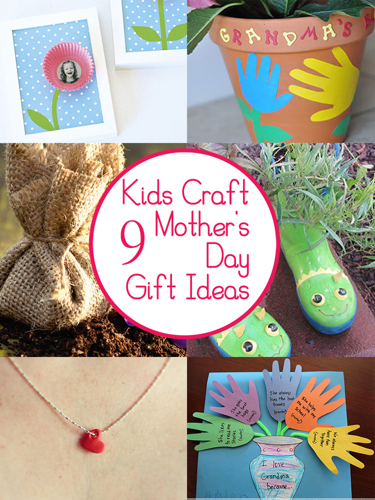 Mother Day Craft Gift Ideas
 9 Mother s Day Crafts and Gifts Kids Can Make Tips from