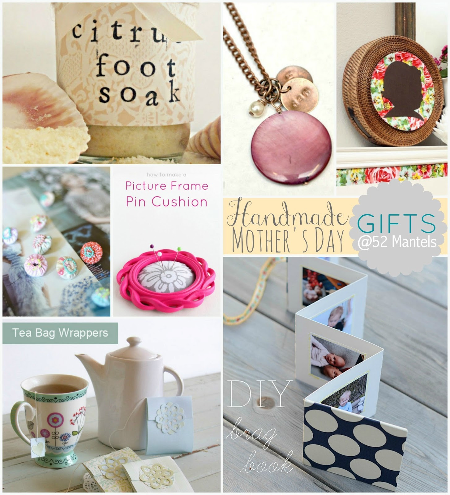 Mother Day Gift Ideas Handmade
 52 Mantels Handmade Mother s Day Gift Ideas