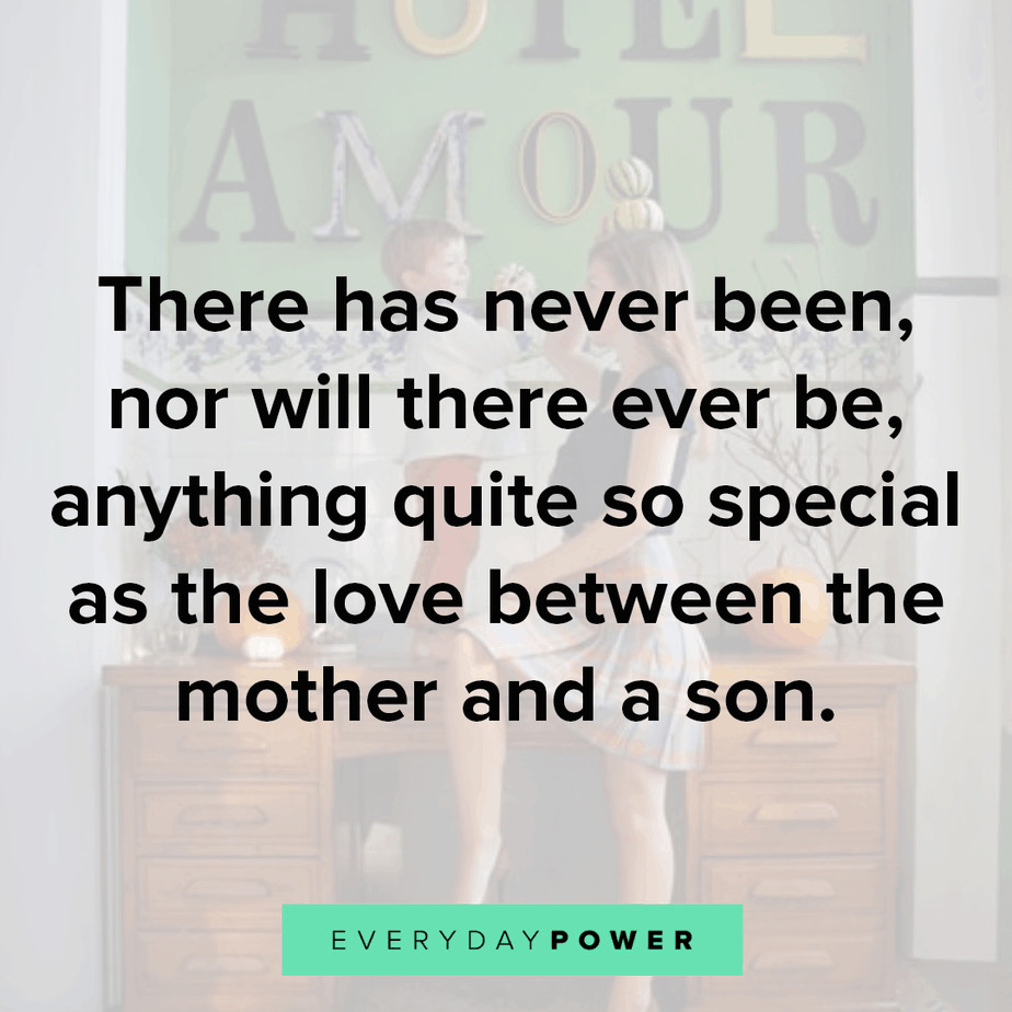 Mother Son Bond Quotes
 145 Mother and Son Quotes Praising Their Bond 2020