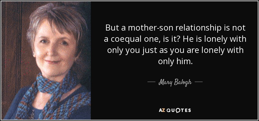 Mother Son Relationship Quotes
 TOP 25 MOTHER SON RELATIONSHIP QUOTES