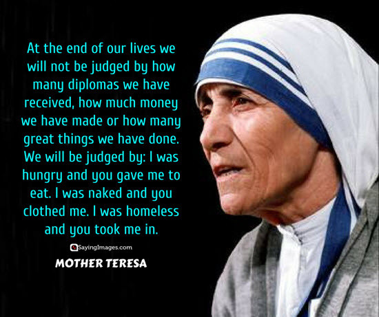 Mother Teresa Quotes Images
 22 Mother Teresa Quotes on Fostering World Peace through