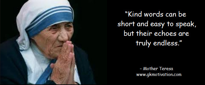 Mother Teresa Quotes Images
 Inspiring quotes said by Mother Teresa GK Motivation