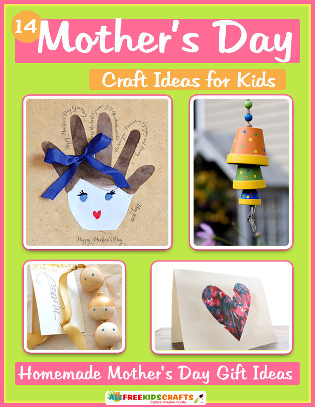 Mother'S Day Gift Ideas For Kids
 14 Mother s Day Craft Ideas for Kids Homemade Mother s