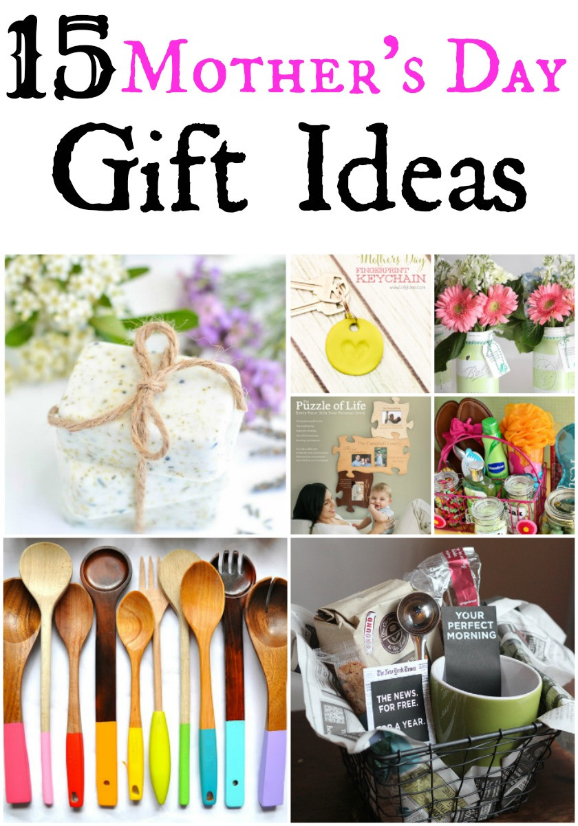 Motherday Gift Ideas
 15 Mother’s Day Gift Ideas