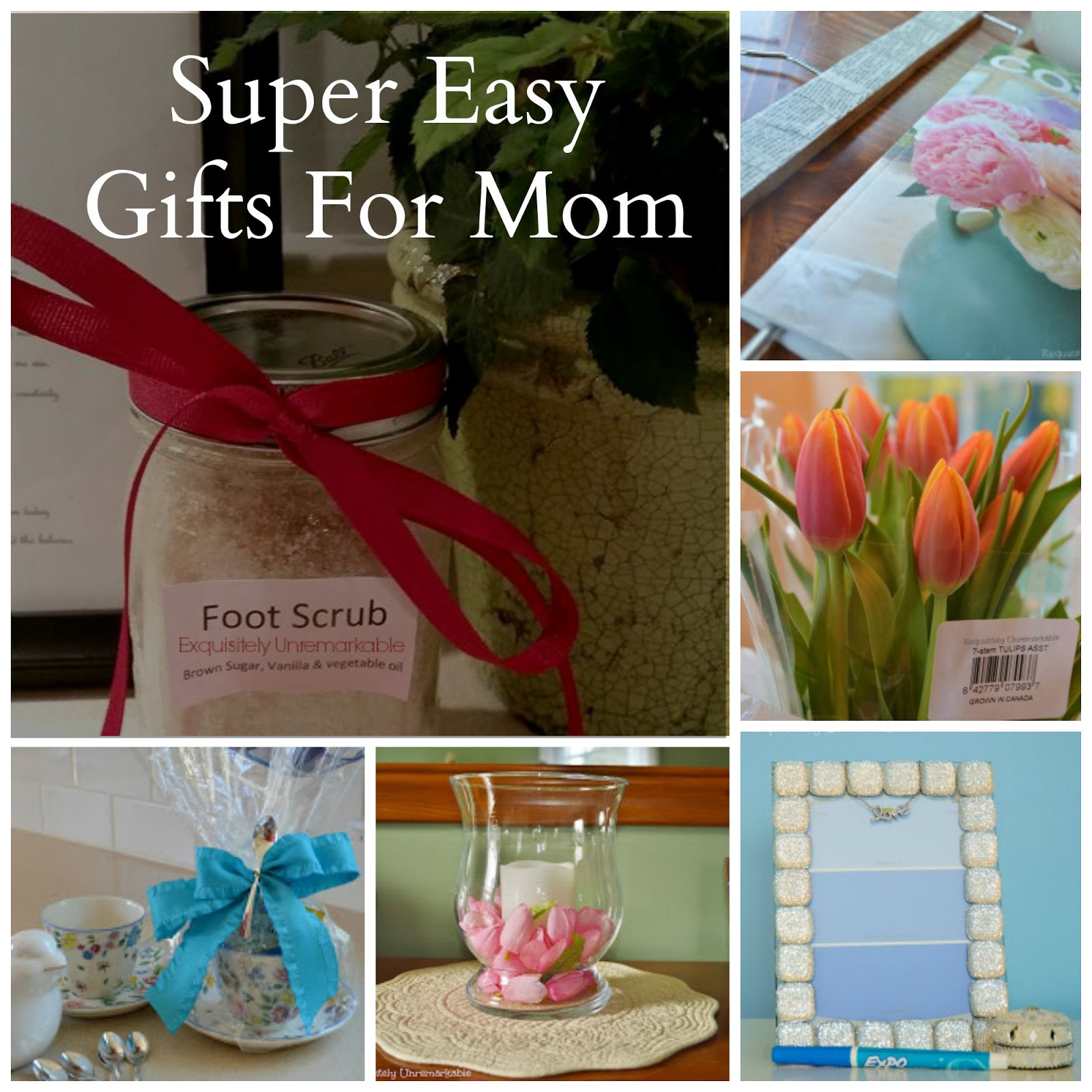 Motherday Gift Ideas
 Easy DIY Mother s Day Gift Ideas Exquisitely Unremarkable