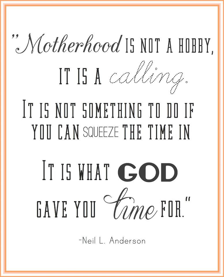 Motherhood Bible Quotes
 Quote Neil L Anderson – Just Need Coffee