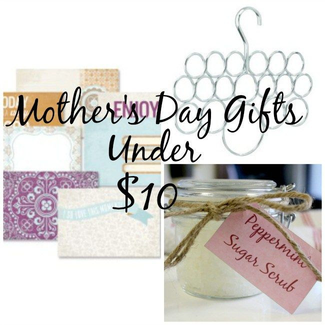 Mothers Day Gifts Under $10
 Mother s Day Gifts Under $10