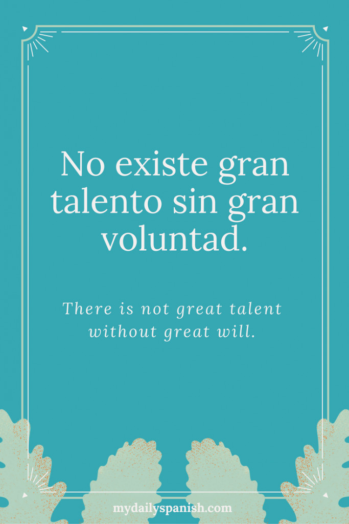 Motivational Quotes In Spanish
 The Best Spanish Motivational Quotes