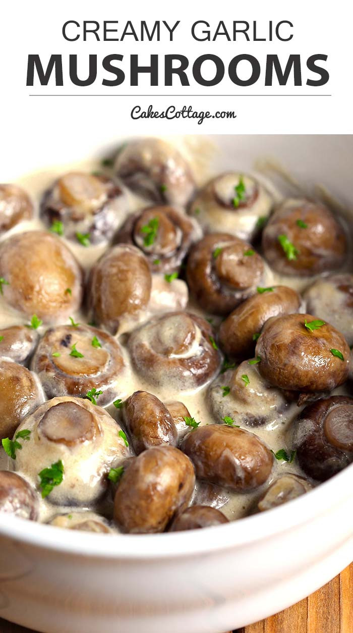 Mushroom Side Dishes
 Creamy Garlic Mushrooms Cakescottage