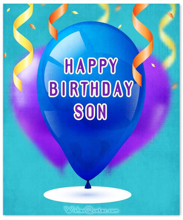 My Sons Birthday Quotes
 Amazing Birthday Wishes for Son By WishesQuotes