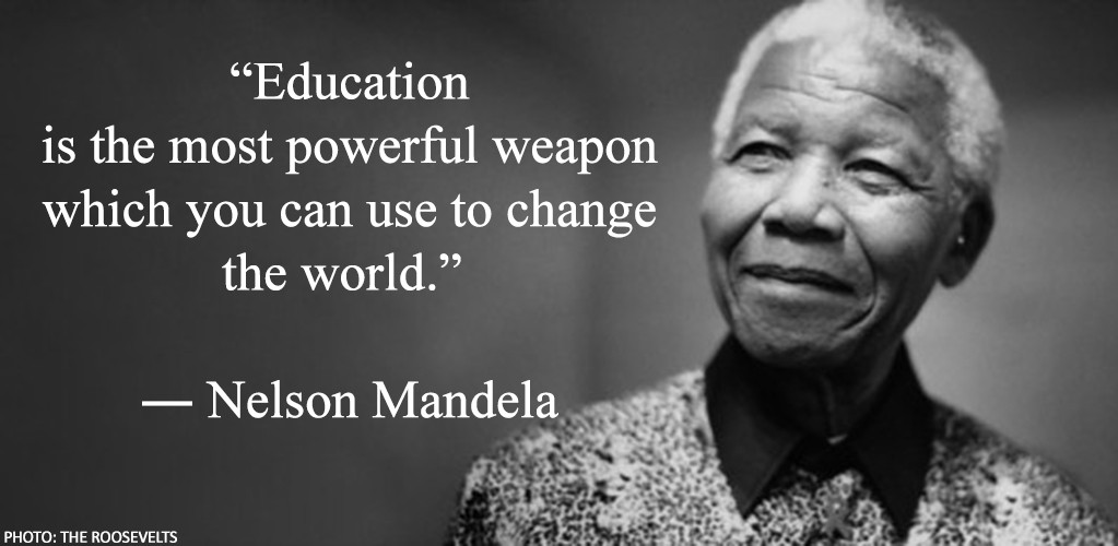 Nelson Mandela Quotes On Education
 5 Quotations about Education to Keep You Chasing Knowledge