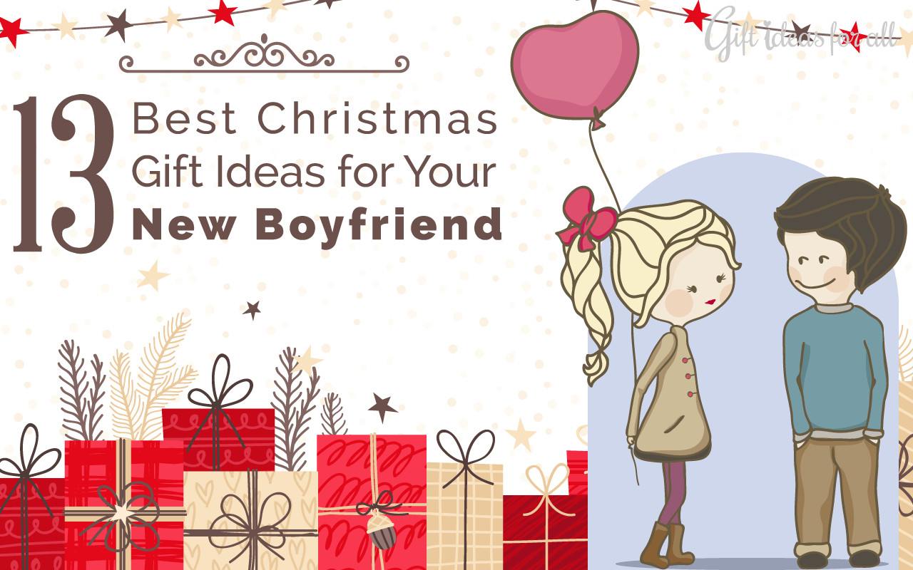 New Boyfriend Gift Ideas
 13 Not Awkward Christmas Gift Ideas for Your New Boyfriend