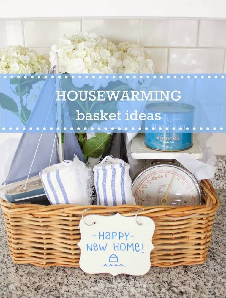 New Homeowner Gift Basket Ideas
 Housewarming Basket Ideas Any Homeowner Would Want
