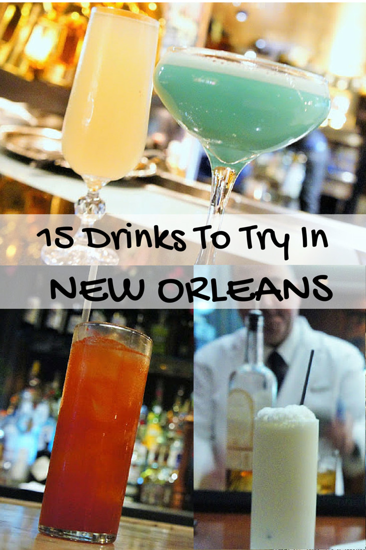 New Orleans Cocktails
 15 Drinks to Try in New Orleans