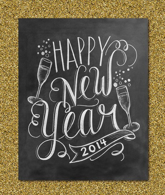 New Year Chalkboard Ideas
 New Year s Download 2014 New Year s Eve Party Sign by