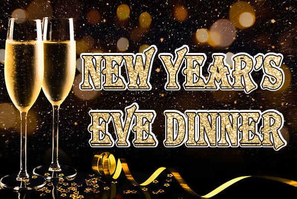 New Year'S Eve Dinner
 New Year’s Eve Dinner Specials – Gold Ranch Casino & RV Resort