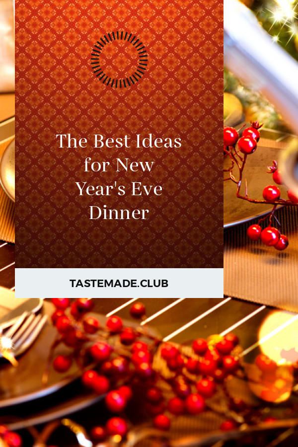 New Year'S Eve Dinner Party Menu Ideas
 The Best Ideas for New Year s Eve Dinner